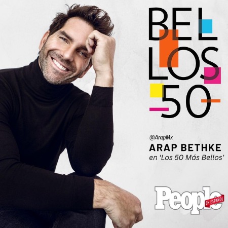 Arap Bethke is in the list of People's Magazine list of mas bellos 50.